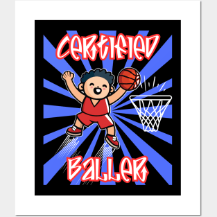 Certified Baller cute cartoon basketball player Posters and Art
